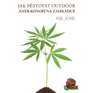 Jak pěstovat outdoor